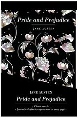 Fester Einband Pride and Prejudice - Lined Journal & Novel von Jane Austen