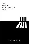 E-Book (pdf) Prison Psychiatrist's Wife von Sue Johnson