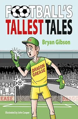 E-Book (pdf) Football's Tallest Tales von Bryan Gibson