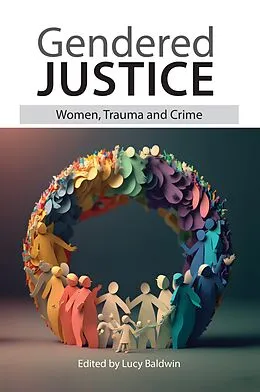 E-Book (pdf) Gendered Justice von Lucy Baldwin