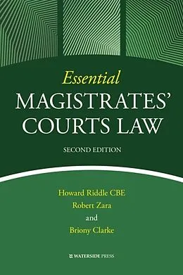 E-Book (pdf) Essential Magistrates' Courts Law von Howard Riddle, Robert Zara, Briony Clarke