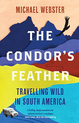 eBook (epub) The Condor's Feather de Michael Webster