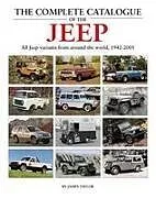 Fester Einband The Complete Catalogue of the Jeep von James Taylor