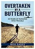 E-Book (epub) Overtaken by a Butterfly von Nick Eades