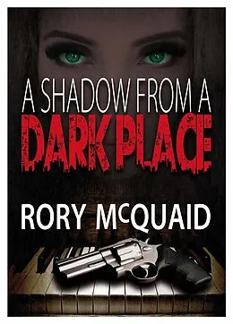 E-Book (epub) Shadow from a Dark Place von Rory McQuaid
