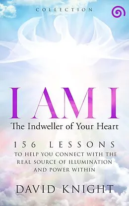 E-Book (epub) I AM I The Indweller of Your Heart-Collection von David Knight