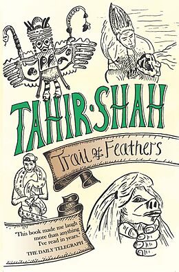 E-Book (epub) Trail of Feathers von Tahir Shah