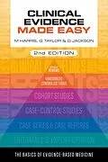 E-Book (epub) Clinical Evidence Made Easy, second edition von Michael Harris, Gordon Taylor, Daniel Jackson