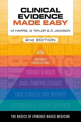 E-Book (epub) Clinical Evidence Made Easy, second edition von Michael Harris, Gordon Taylor, Daniel Jackson