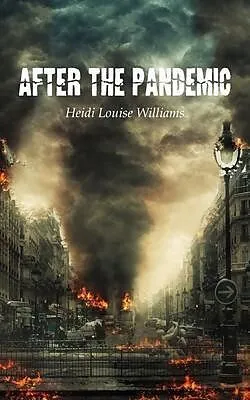 E-Book (epub) AFTER THE PANDEMIC von Heidi Louise Williams