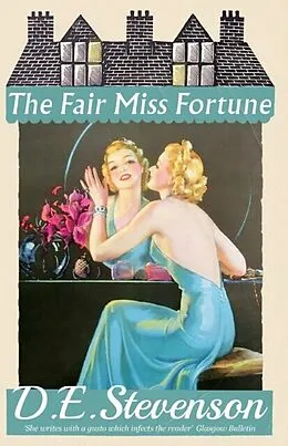 E-Book (epub) The Fair Miss Fortune von D. E. Stevenson