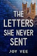 E-Book (epub) The Letters She Never Sent (Petrov Family, #2) von Joy Vee