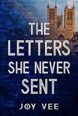 E-Book (epub) The Letters She Never Sent (Petrov Family, #2) von Joy Vee