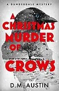 E-Book (epub) A Christmas Murder of Crows von D. M. Austin