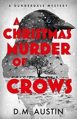 E-Book (epub) A Christmas Murder of Crows von D. M. Austin