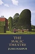 Couverture cartonnée The Magic Theatre de James Harpur