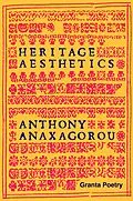 E-Book (epub) Heritage Aesthetics von Anthony Anaxagorou