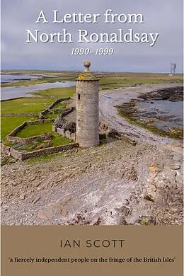 E-Book (epub) A Letter from North Ronaldsay 1990-1999 von Ian Scott