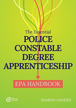 eBook (epub) The Essential Police Constable Degree Apprenticeship EPA Handbook de Sharon Gander