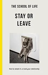 Kartonierter Einband Stay or Leave von The School Of Life