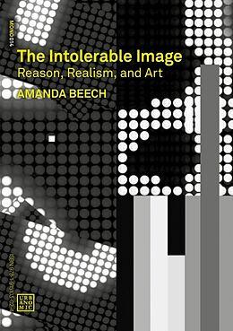 Couverture cartonnée The Intolerable Image de Amanda Beech