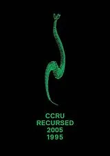 Taschenbuch Recursed 2005-1995 von CCRU