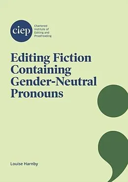 E-Book (epub) Editing Fiction Containing Gender-Neutral Pronouns von Louise Harnby