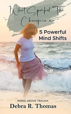 E-Book (epub) What Sparked The Change in Me? von Debra Thomas