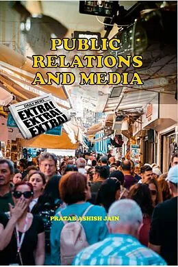 E-Book (epub) Public Relations and Media von Pratab Ashish Jain