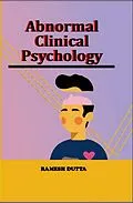 E-Book (epub) Abnormal Clinical Psychology von Ramesh Dutta