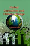 E-Book (epub) Global Capitalism and Climate Change von Manvinder Kaur