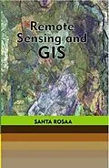 E-Book (epub) Remote Sensing and GIS von Santa Rosaa