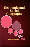 E-Book (epub) Economic and Social Geography von Harsh Sharma