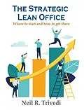 E-Book (epub) The Strategic Lean Office von Neil Trivedi