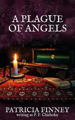 E-Book (epub) A Plague of Angels (Sir Robert Carey Mysteries, #4) von Patricia Finney
