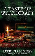 E-Book (epub) A Taste of Witchcraft (Sir Robert Carey Mysteries, #10) von Patricia Finney