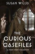 E-Book (epub) The Curious Casefiles von Susan Willis
