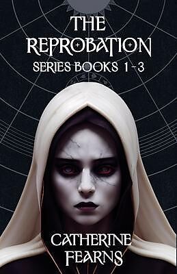 eBook (epub) The Reprobation Series de Catherine Fearns