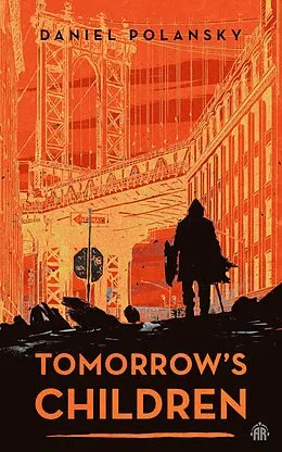 E-Book (epub) Tomorrow's Children von Daniel Polansky