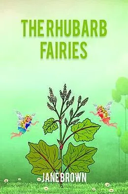 E-Book (epub) THE RHUBARB FAIRIES von Jane Brown