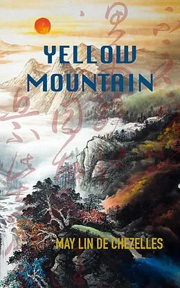 E-Book (epub) Yellow Mountain von May Lin de Chezelles