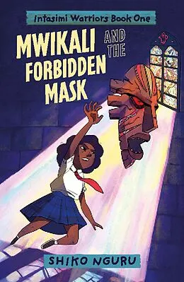 E-Book (epub) Mwikali and the Forbidden Mask von Shiko Nguru