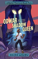 eBook (epub) Odwar vs. the Shadow Queen de Shiko Nguru