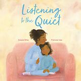 eBook (epub) Listening to the Quiet de Cassie Silva