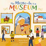 eBook (epub) My Momo-la is a Museum de Mamta Nainy