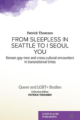 eBook (epub) From Sleepless in Seattle to I Seoul You de Seuta afili Patrick Thomsen