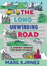 E-Book (epub) The Long Unwinding Road von Marc P. Jones