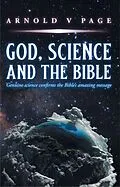 ePUB God, Science and the Bible von Arnold Page