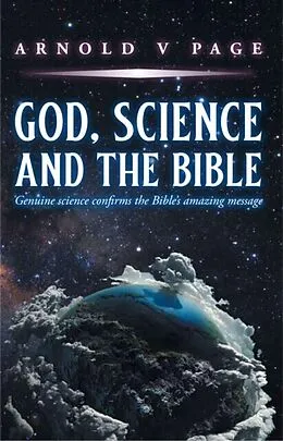 ePUB God, Science and the Bible von Arnold Page
