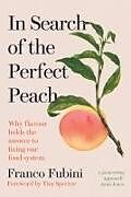 Livre Relié In Search of the Perfect Peach de Franco Fubini